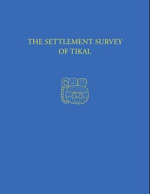 Settlement Survey of Tikal