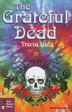 The Grateful Dead Trivia Quiz