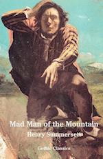 Mad Man of the Mountain