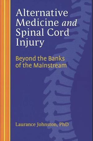 Alternative Medicine and Spinal Cord Injury