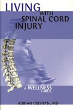 Lving with Spinal Cord Injury