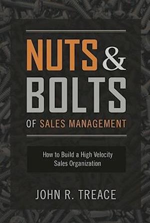 Nuts and Bolts of Sales Management