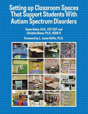 Setting up Classroom Spaces That Support Students With Autism Spectrum Disorders