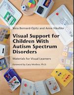 Visual Support for Children With Autism Spectrum Disorders