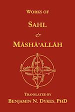 Works of Sahl & Masha'allah