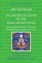 Persian Nativities IV: On the Revolutions of the Years of Nativities