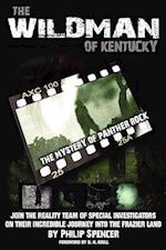 The Wildman of Kentucky: The Mystery of Panther Rock 