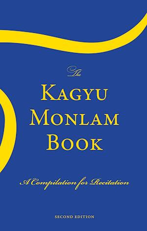 The Kagyu Monlam Book