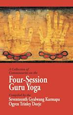 A Collection of Commentaries on the Four-Session Guru Yoga