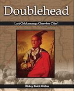 Doublehead Last Chickamauga Cherokee Chief
