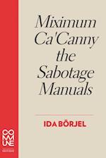 Miximum CA' Canny the Sabotage Manuals