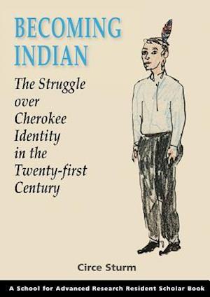 Sturm, C:  Becoming Indian