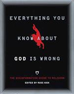 Everything You Know About God Is Wrong