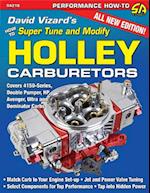 David Vizard's How to Supertune and Modify Holley Carburetors