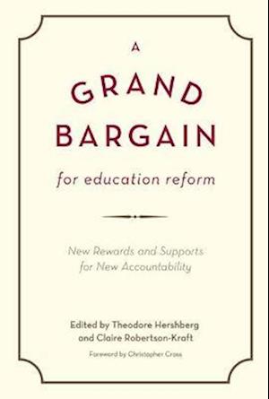 A Grand Bargain for Education Reform