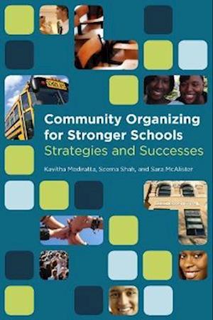 Mediratta, K:  Community Organizing for Stronger Schools