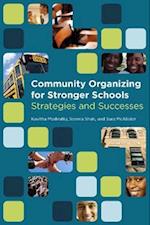 Community Organizing for Stronger Schools