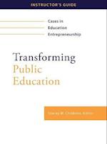 Transforming Public Education