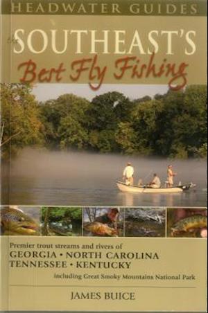 The Southeast's Best Fly Fishing