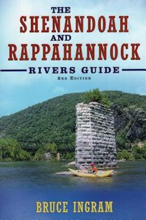 The Shenandoah and Rappahannock Rivers Guide