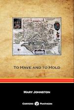 To Have and to Hold (Cortero Pantheon Edition)