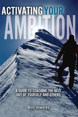 Activating Your Ambition