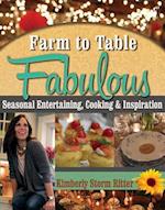 Farm to Table Fabulous