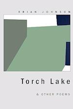 Torch Lake & Other Poems