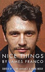 Nice Things by James Franco