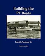 Building the PT Boats