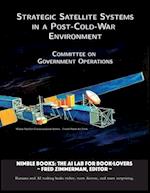 Strategic Satellite Systems in a Post-Cold-War Environment 