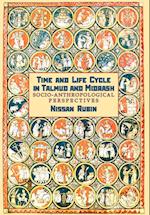 Time and Life Cycle in Talmud and Midrash