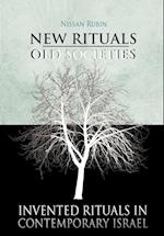 New Rituals -- Old Societies