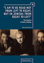 "I am to be read not from left to right, but in Jewish: from right to left"