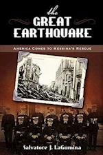 The Great Earthquake: America Comes to Messina’s Rescue 