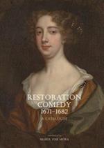 Restoration Comedy, 1671-1682: A Catalogue 