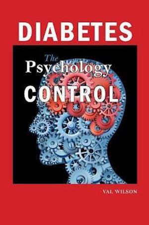 Diabetes: The Psychology of Control