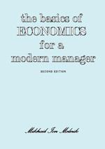 The Basics of Economics for a Modern Manager Second Edition