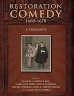 Restoration Comedy, 1660-1670: A Catalogue 
