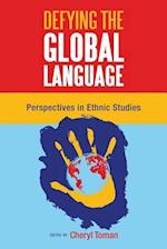 Defying the Global Language: Perspectives in Ethnic Studies 