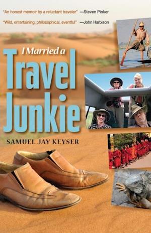 I Married a Travel Junkie