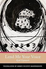 Lend Me Your Voice