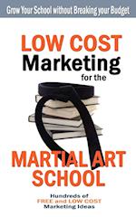 Low Cost Marketing for the Martial Art School
