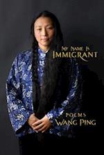 My Name Is Immigrant