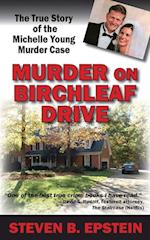 Murder on Birchleaf Drive