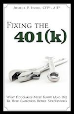Fixing the 401(k)