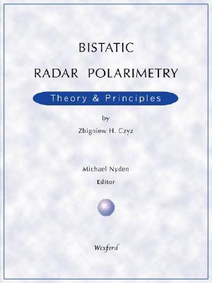 Bistatic Radar Polarimetry - Theory & Principles