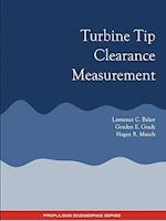 Turbine Tip Clearance Measurement - Propulsion Engineering Series