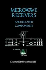 Microwave Receivers and Related Components - Electronic Engineering Series