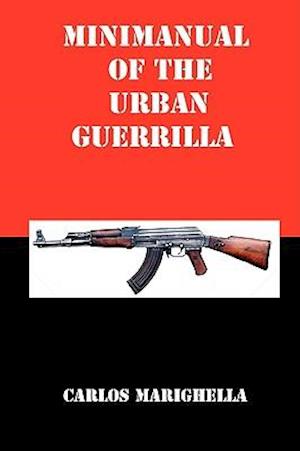 Minimanual of the Urban Guerrilla